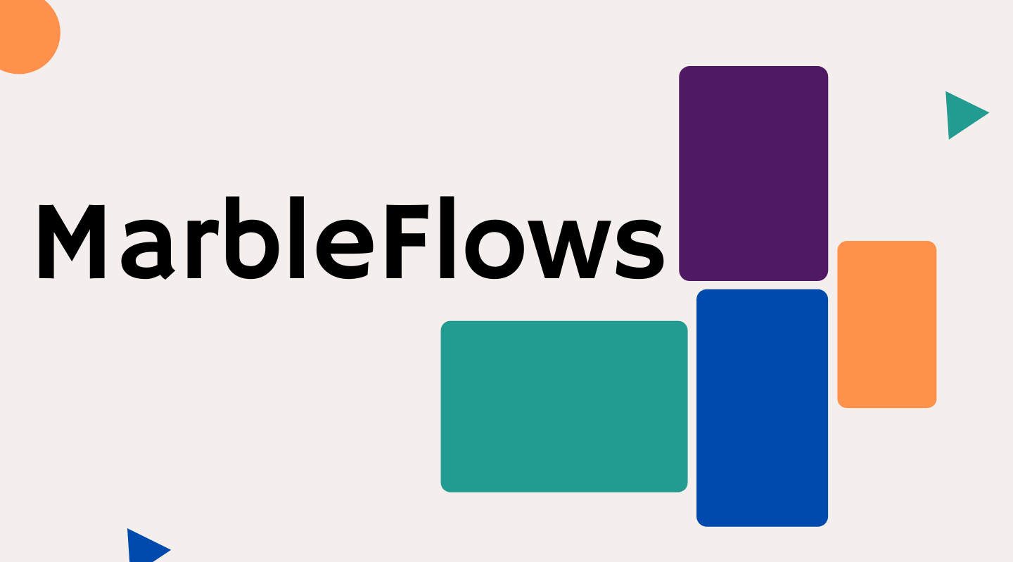 MarbleFlows