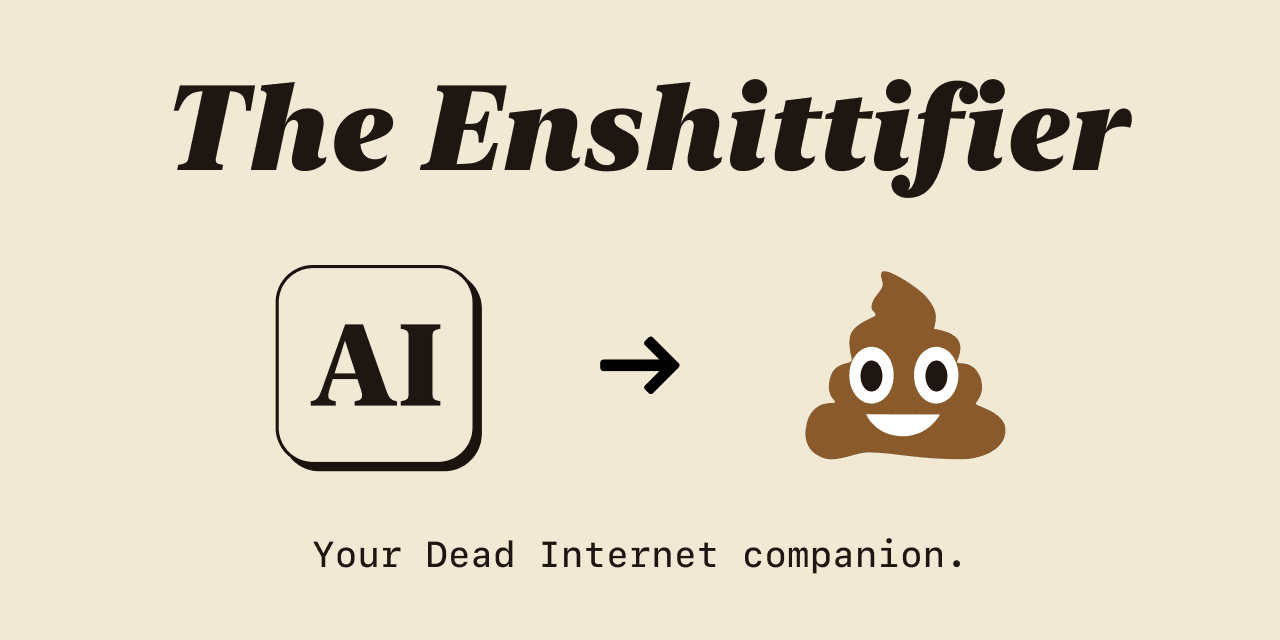 Enshittifier